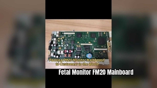 ซ่อมเมนบอร์ด FM20 FM30 Fetal Monitor