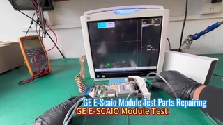 การซ่อมแซมชิ้นส่วนทดสอบโมดูลตรวจสอบผู้ป่วย GE E-Scaio