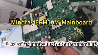 โซลูชันการซ่อมเมนบอร์ด Mindray EPM10